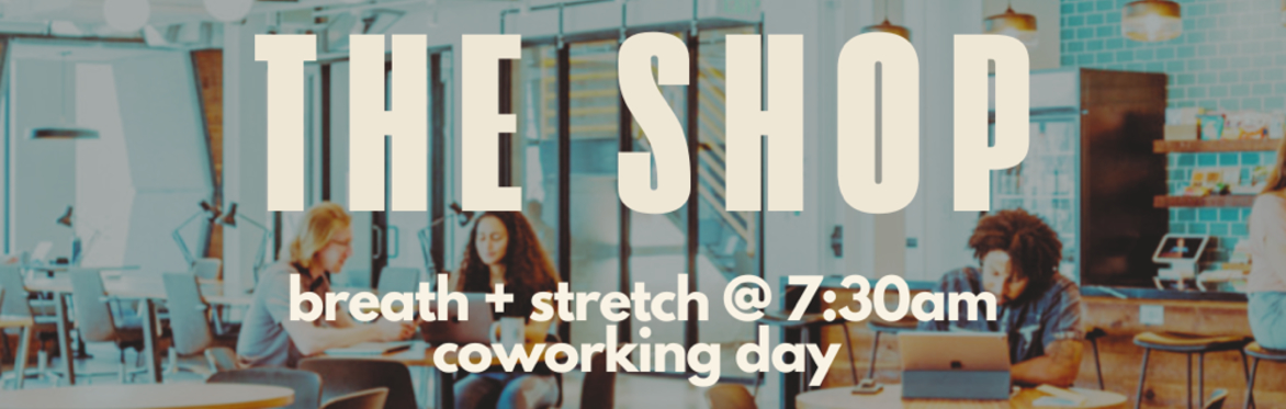 Thursdays: Coworking Day @ The Shop Workspace, Downtown SLC