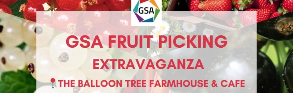 GSA Fruit Picking at the Balloon Tree Farmhouse and Cafe