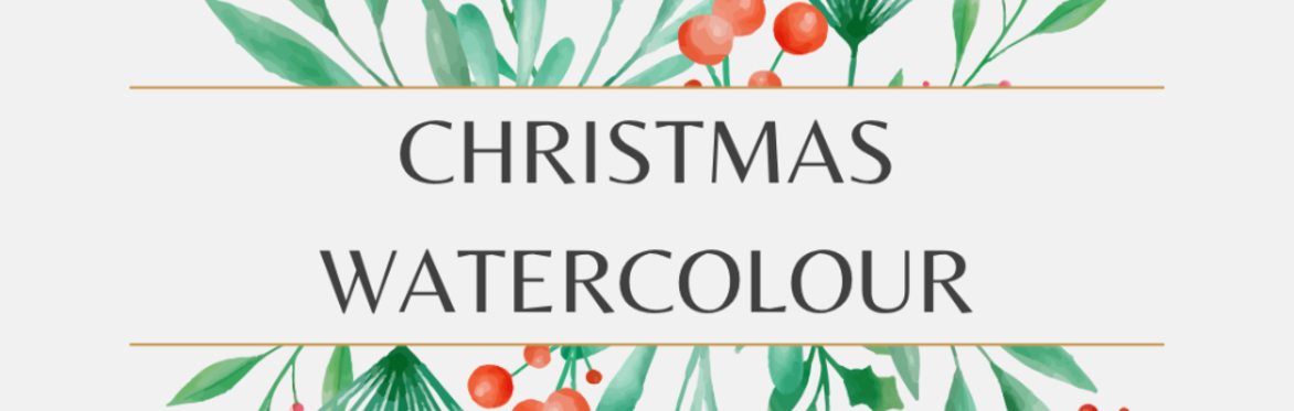 Adult Craft - Christmas Watercolours