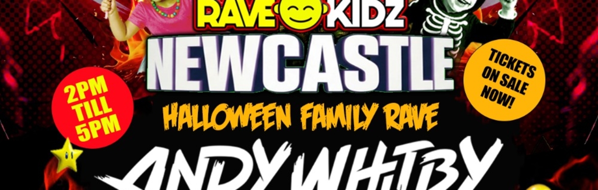 RAVE KIDZ HALLOWEEN - NEWCASTLE