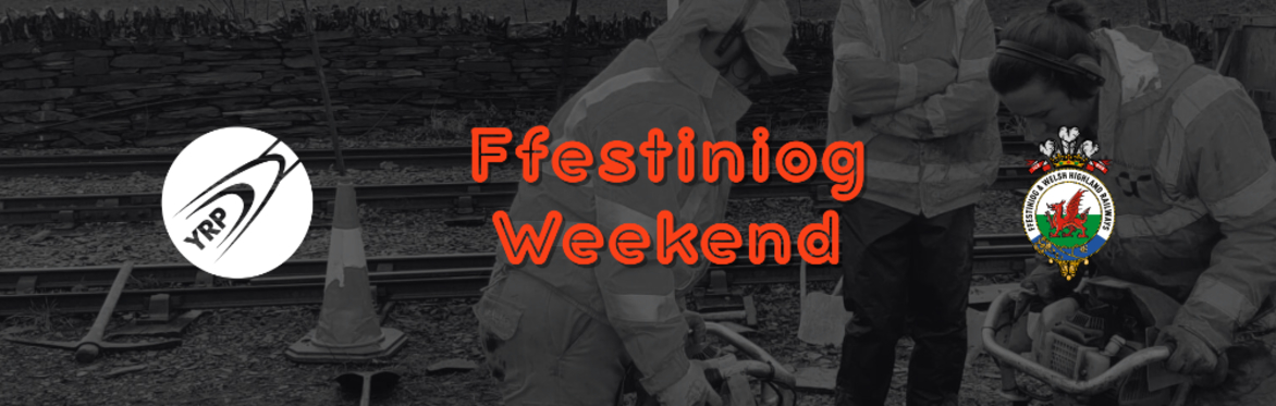 YRP Heritage - Ffestiniog Railways Volunteering