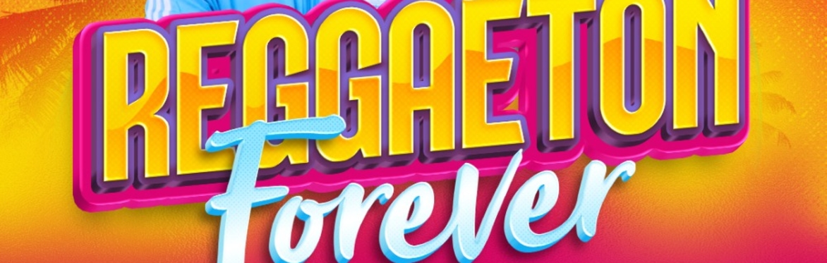 Reggaeton Forever
