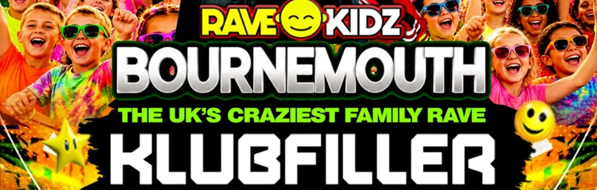 RAVE KIDZ - BOURNEMOUTH