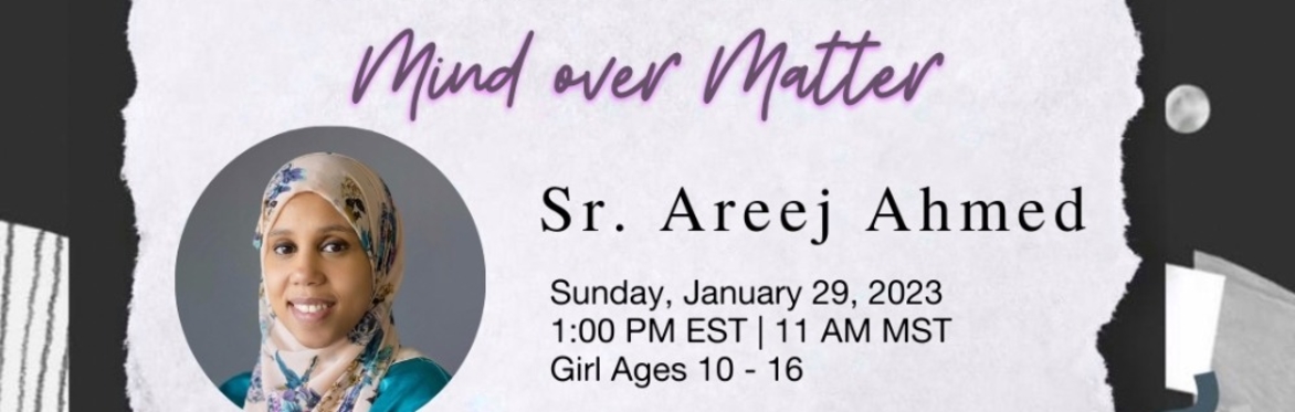 Girl Talk Monthly Session - Mind over Matter