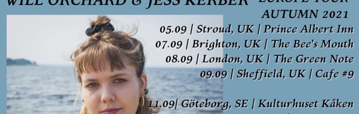 Will Orchard, Jess Kember