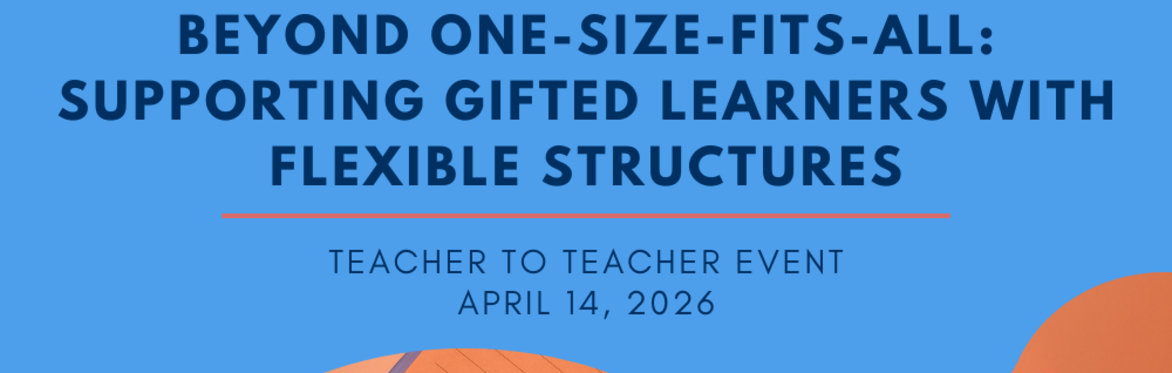 Beyond One-Size-Fits-All: Supporting Gifted Learners with Flexible Structures