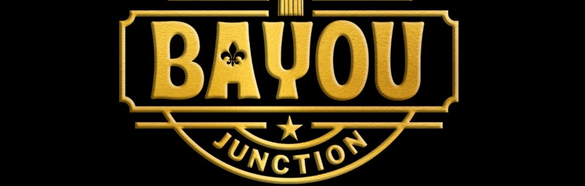 Bayou Junction FREE CONCERT Behind the Fence