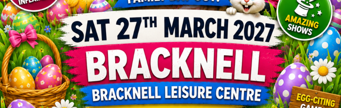Bracknell Mega Fun - Sat 27th Mar Easter Weekend