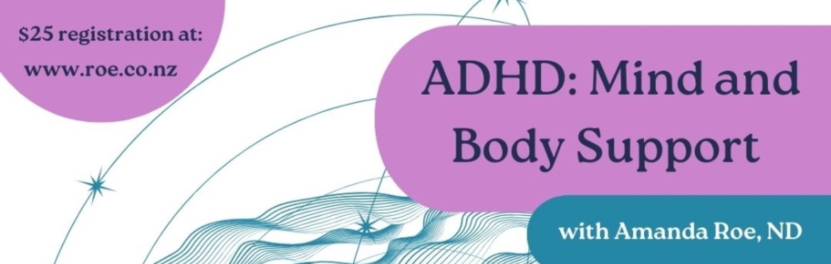 Buy tickets – ADHD: Mind and Body Support – Tairawhiti Environment Centre