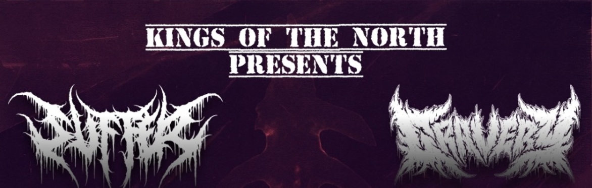 Kings of the North Presents - Suffer/Gravery plus Special Guests