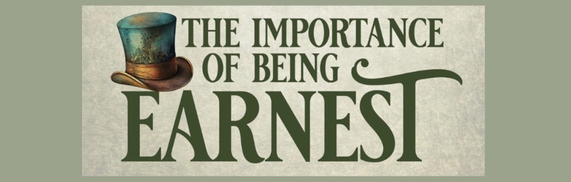 The Importance of Being Earnest