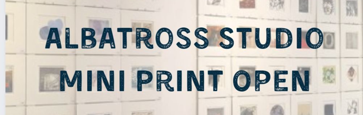 Albatross Studio - Mini Print Exhibition Artist Ticket