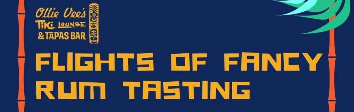 Flights of Fancy Rum Tasting at Ollie Vee's Tiki Lounge & Tapas Bar