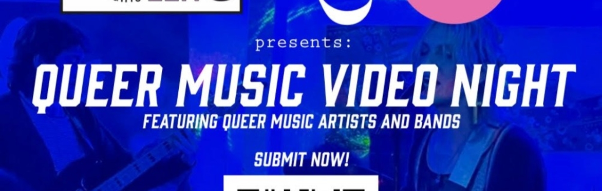 Lavender Lens: Queer Music Video Screening