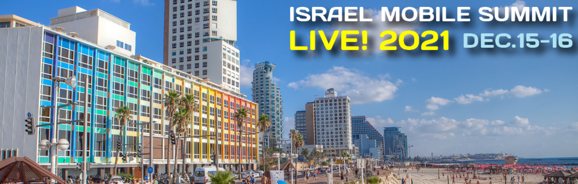 Israel Mobile Summit LIVE