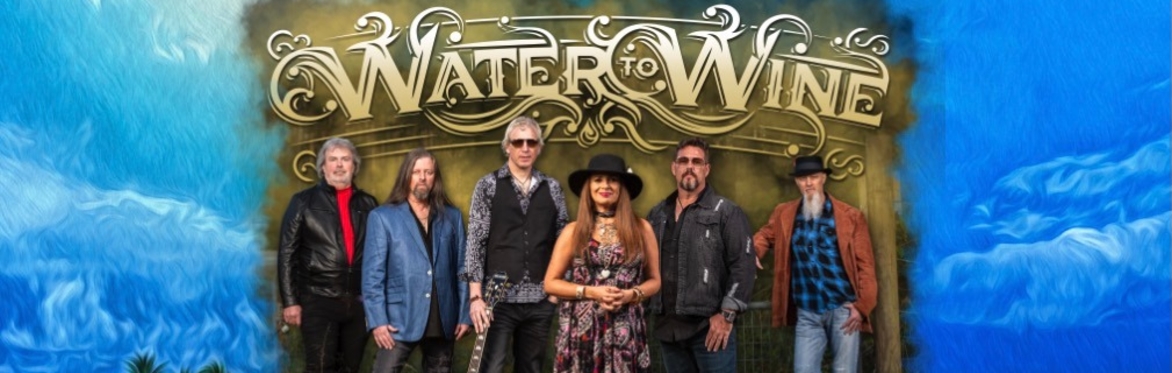 The Griffin Opera House Welcomes...The Return of Water to Wine