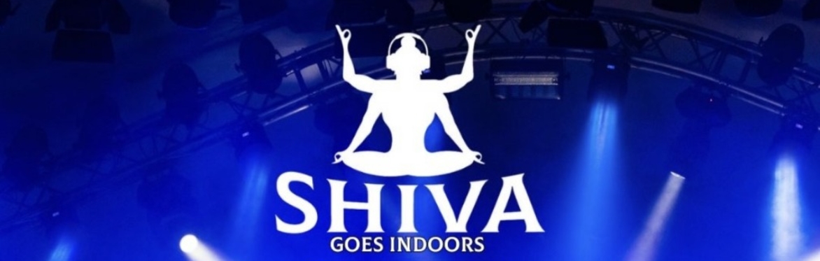 Shiva 'Goes Indoors' - House & Tech