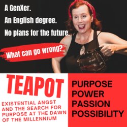 Teapot: Existential Angst & the Search for Purpose at the Dawn of the Millennium