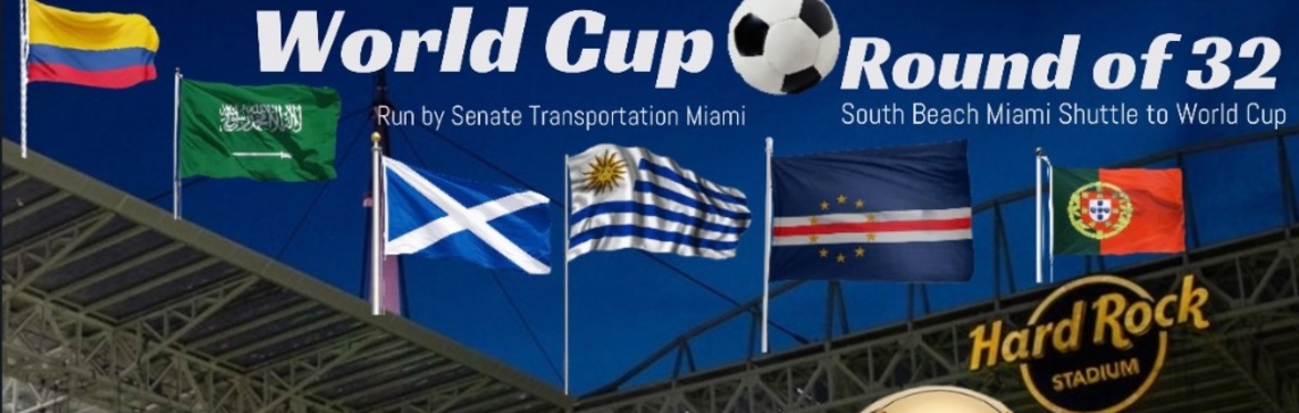 WORLD CUP⚽️(Round of 32) Shuttle from South Beach to Hard Rock Stadium ⚽️