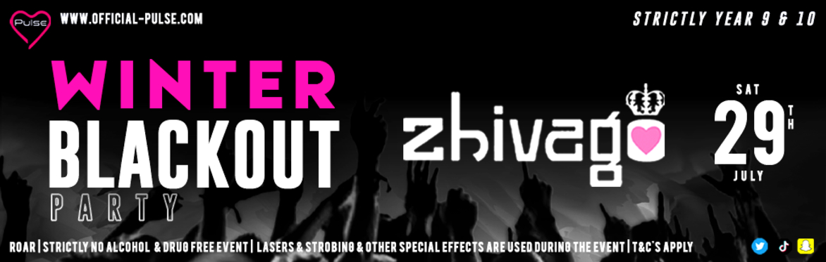 Pulse presents: The Winter Blackout Party @ Zhivago Nightclub, Adelaide