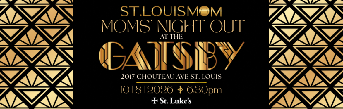 St. Louis Moms’ Night Out at The Gatsby