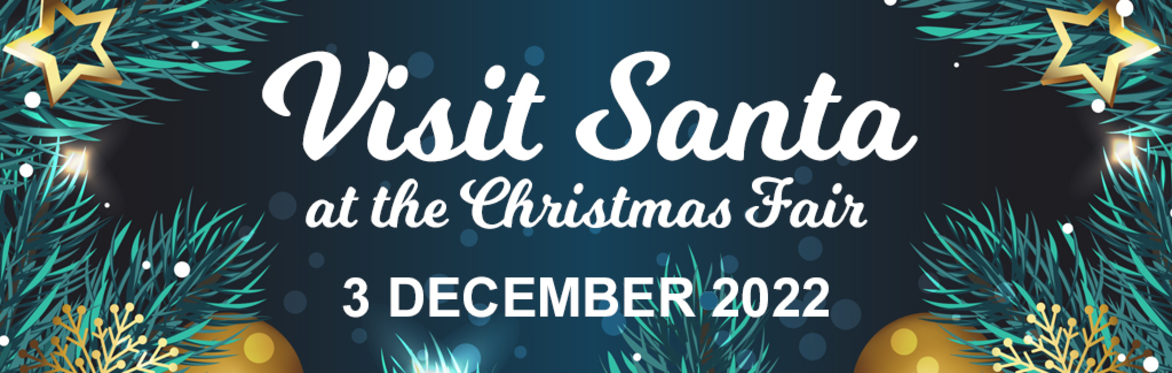 Visit Santa at the Christmas Fair 2022