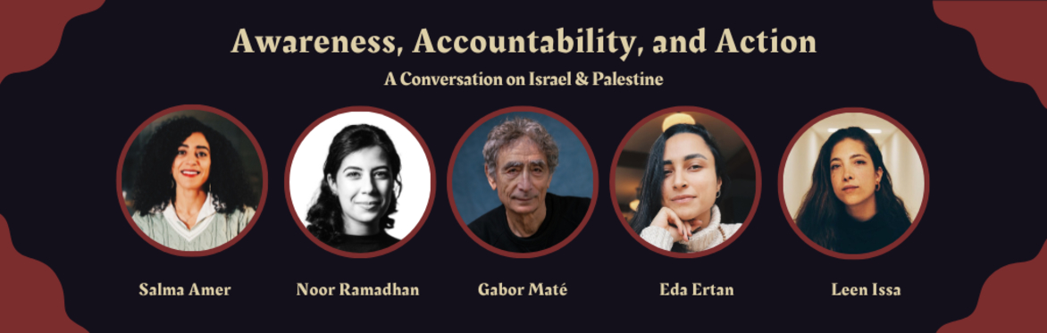 Awareness, Accountability, and Action: A Conversation on Israel & Palestine