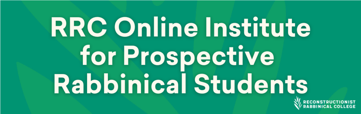 2026 RRC Online Institute for Prospective Rabbinical Students