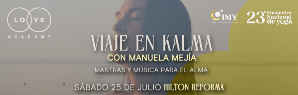 VIAJE EN KALMA con Manuela Mejía