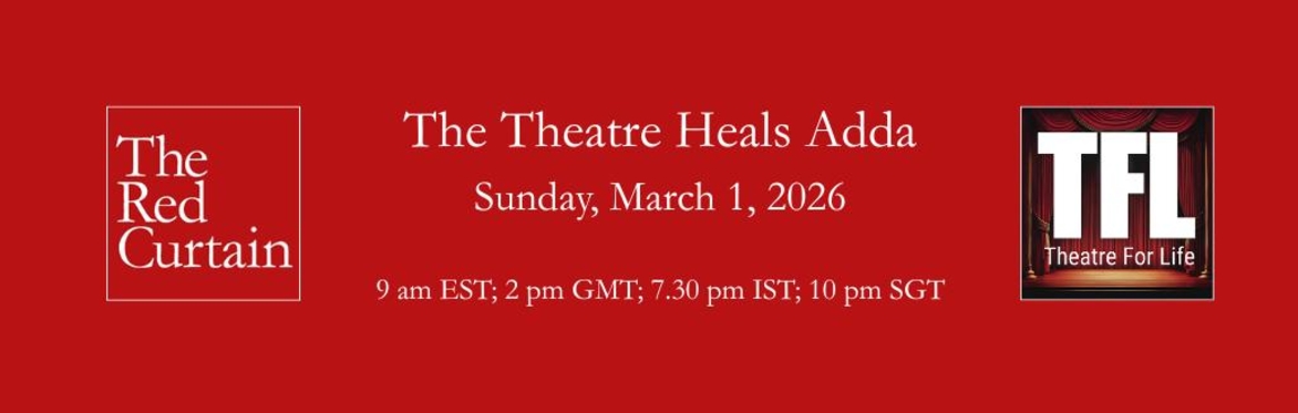 The Theatre Heals Adda