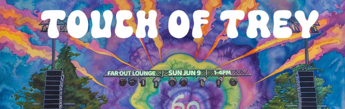 Sunday Brunch w/ Touch of Trey at The Far Out Lounge