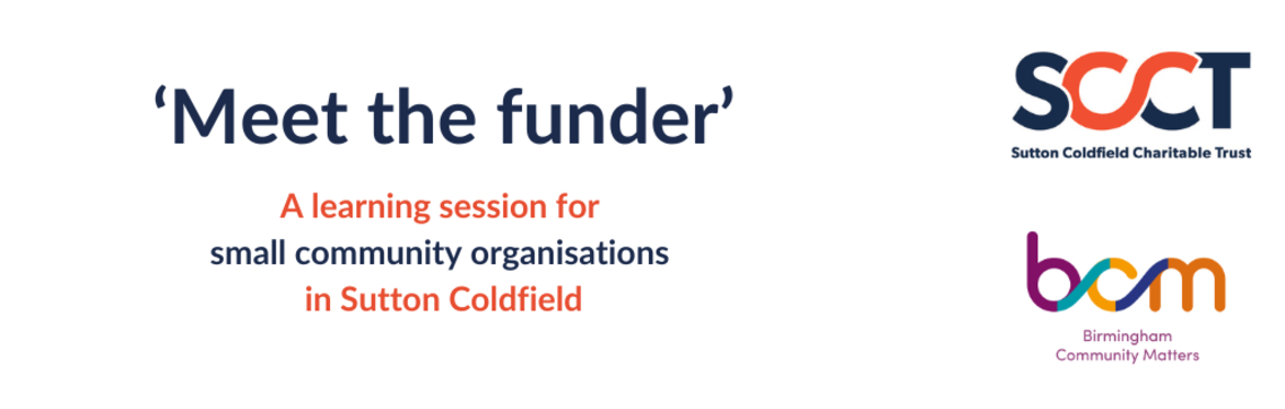 Meet the funder event: a learning session for small community organisations in Sutton Coldfield