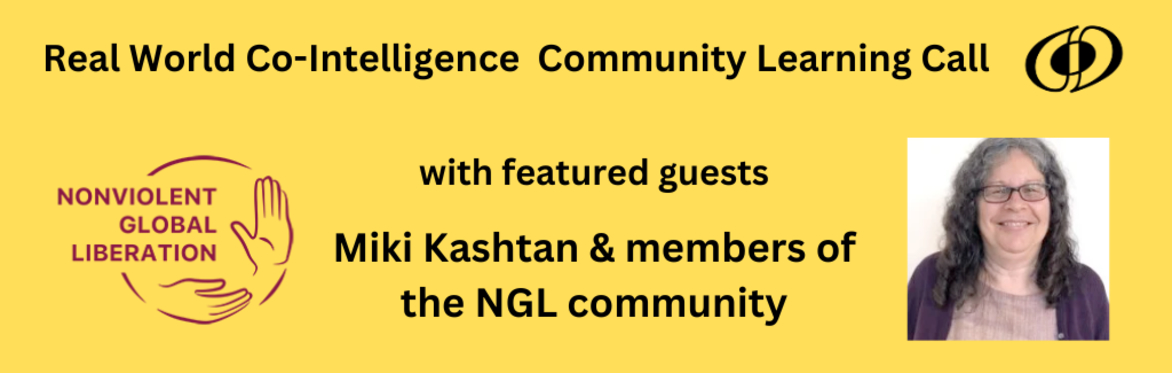 The Nonviolent Global Liberation Community (RWCI Call)