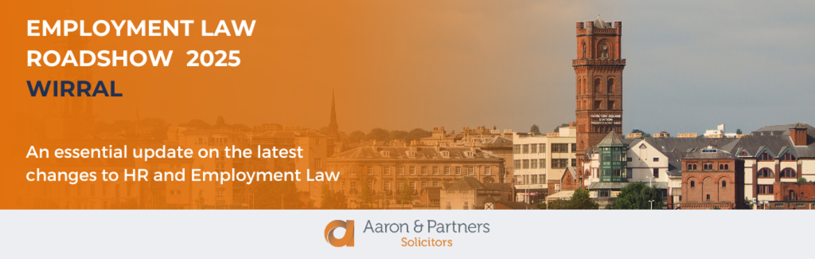 Employment Law Roadshow 2025 - Wirral