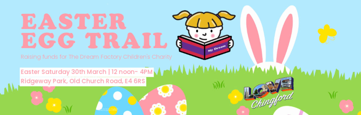 Love Chingford Charity Easter Trail