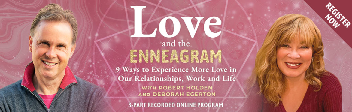 LOVE AND THE ENNEAGRAM - Robert Holden & Deborah Egerton