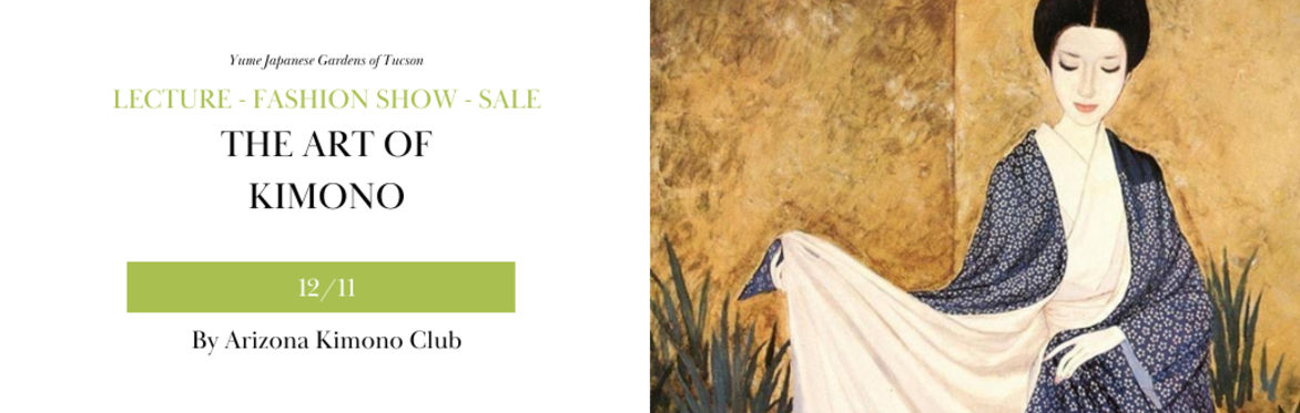 The Art of Kimono - Lecture, Fashion Show & Sale