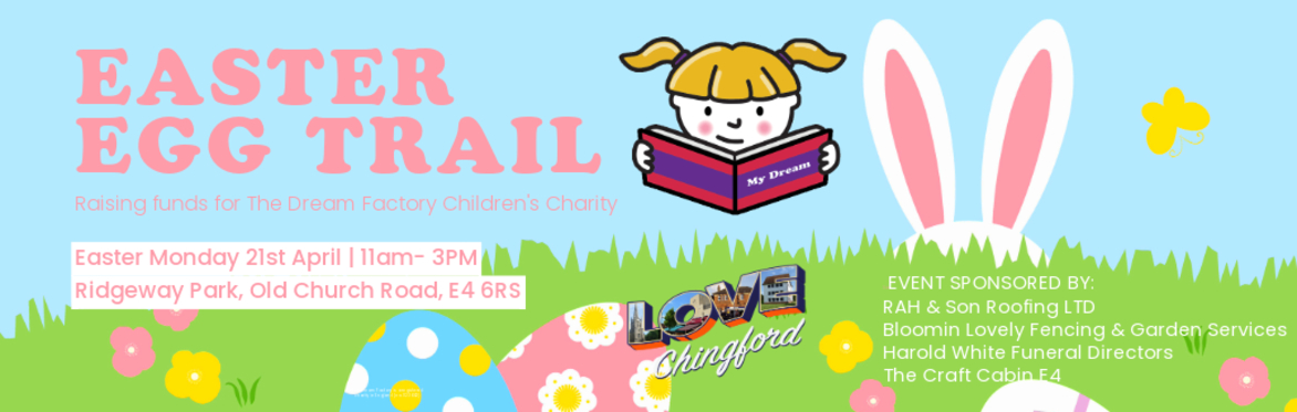 Love Chingford Charity Easter Trail 2025