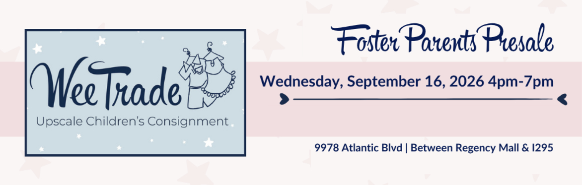WeeTRADE Children's Consignment Event-Foster Parent Presale