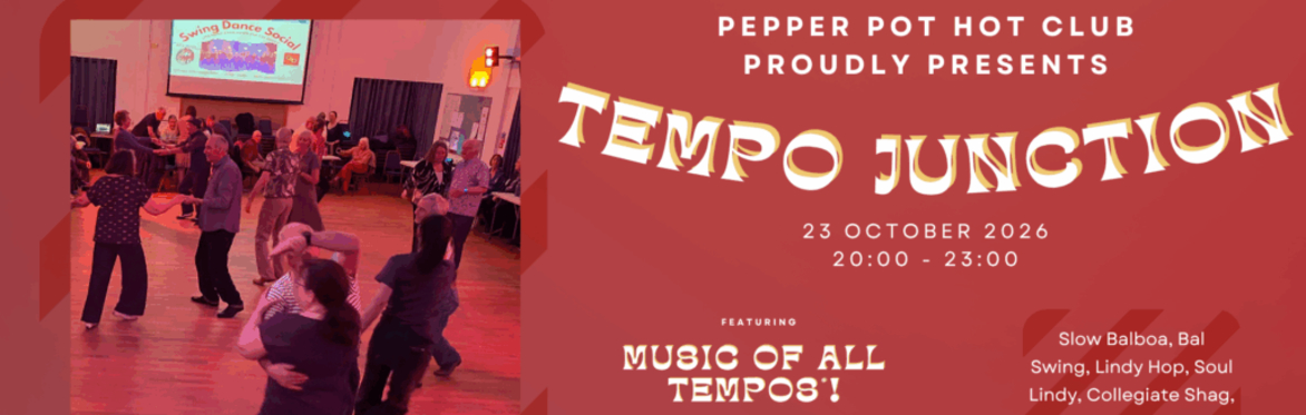 23 Oct 2026 – Pepper Pot Tempo Junction