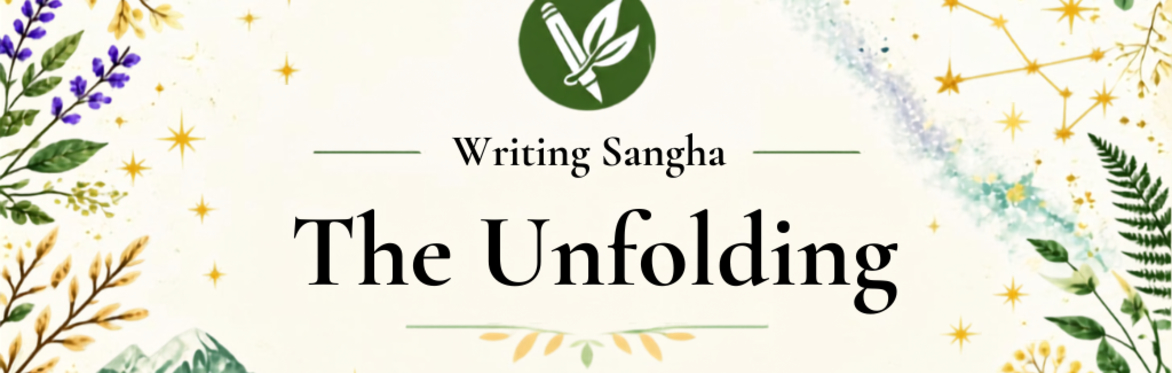 Natural world and cosmic elements in earthy colours on a cream background surrounding the text: Writing Sangha - The Unfolding