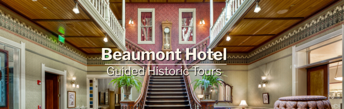 Beaumont Guided Historic Tour
