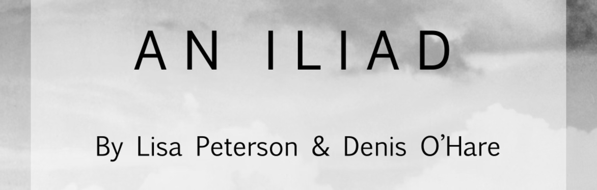 A reading of "An Iliad" by Lisa Peterson and Denis O'Hare