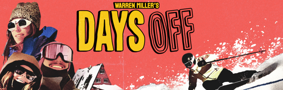 Warren Miller's 2026 Days Off film banner