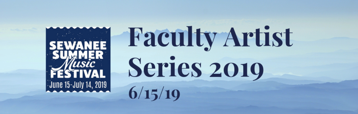 Opening weekend Concert - Faculty Artist Series 6/15/19