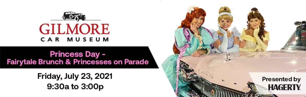 Princess Day - Fairytale Brunch & Princesses On Parade