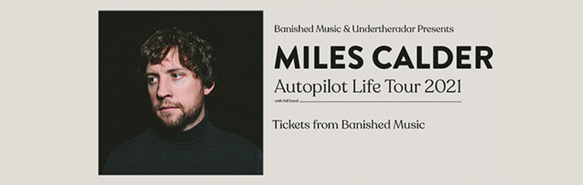Miles Calder Album Release Tour
