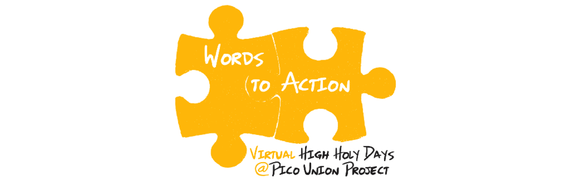 Words To Action - High Holy Days @ the (virtual) PUP