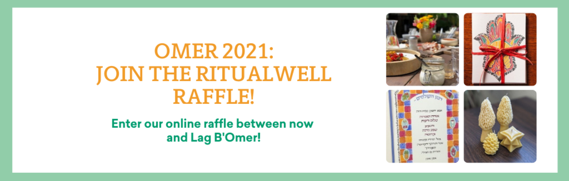 Ritualwell's Omer Campaign Raffle