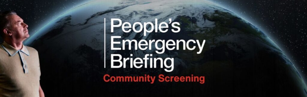 People's Emergency Briefing - Film Screening